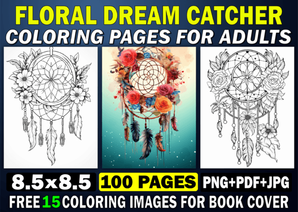 100 Floral Dream Catcher Coloring Pages: A Creative Resource for Adults