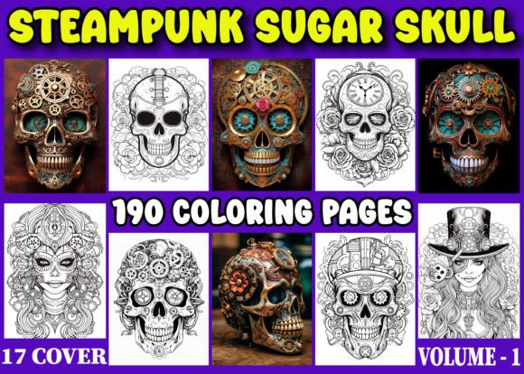 190 Steampunk Sugar Skull Coloring Pages: A Unique Interior for Your Kindle Book
